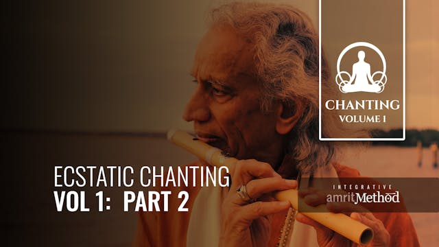 Ecstatic Chanting Vol 1 #2