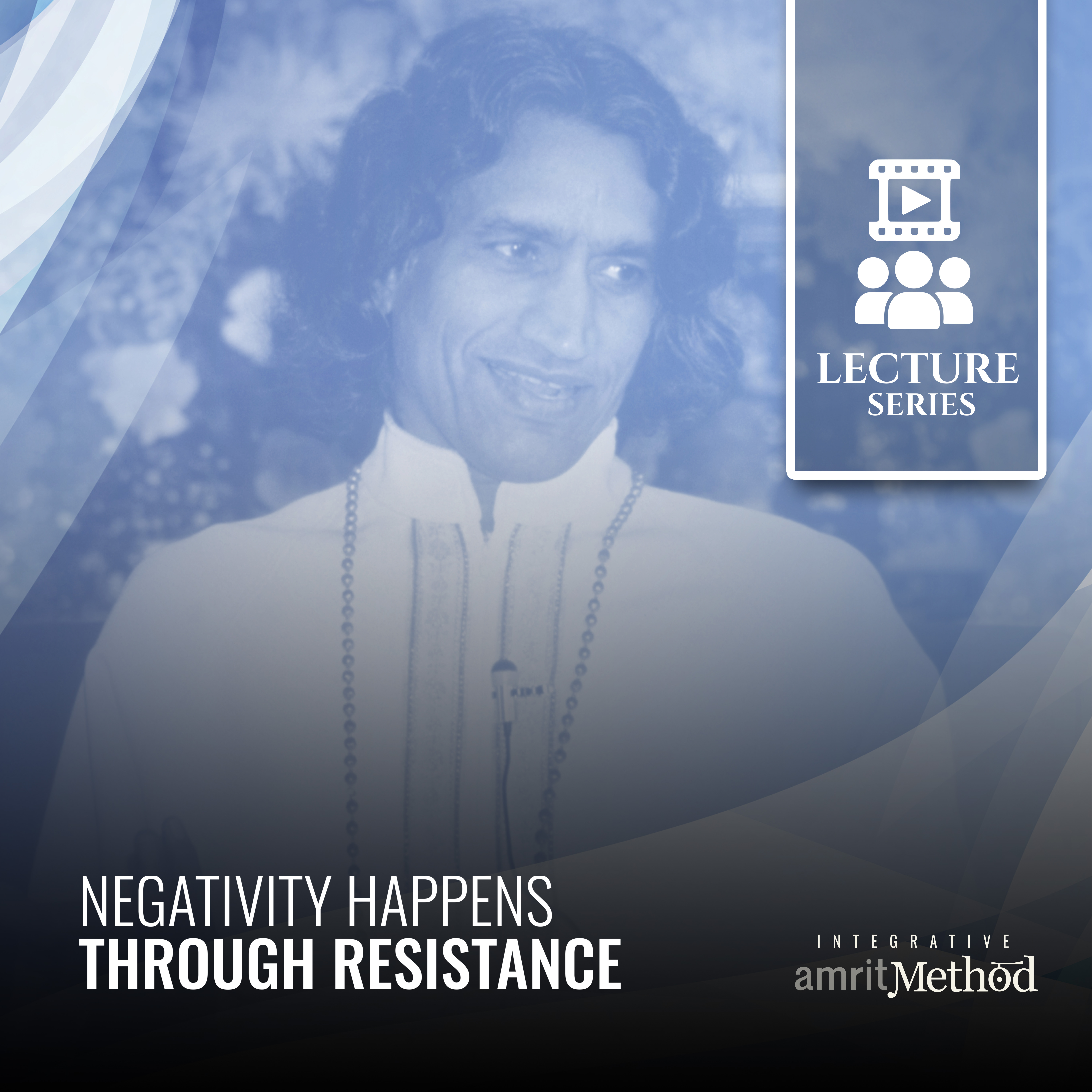 Negativity Happens through Resistance