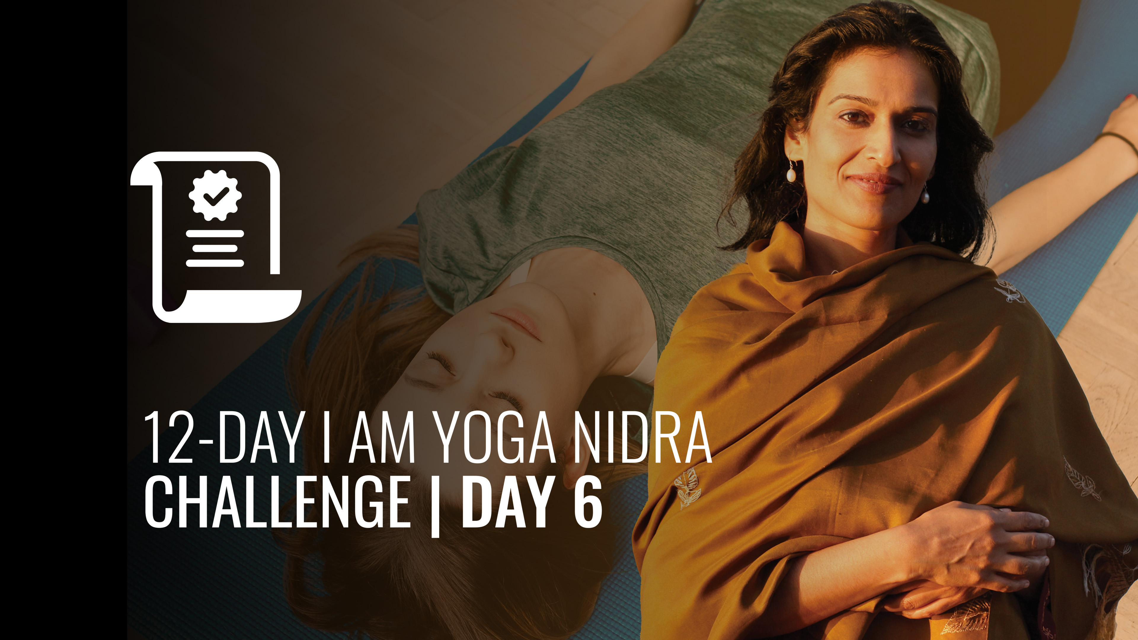 12-Day I AM Yoga Nidra Challenge Day 6