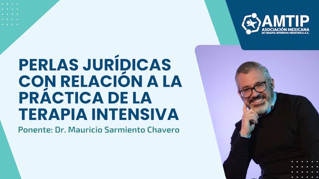 PERLAS JURÍDICAS CON RELACIÓN A LA PRÁCTICA LA TERAPIA INTENSIVA