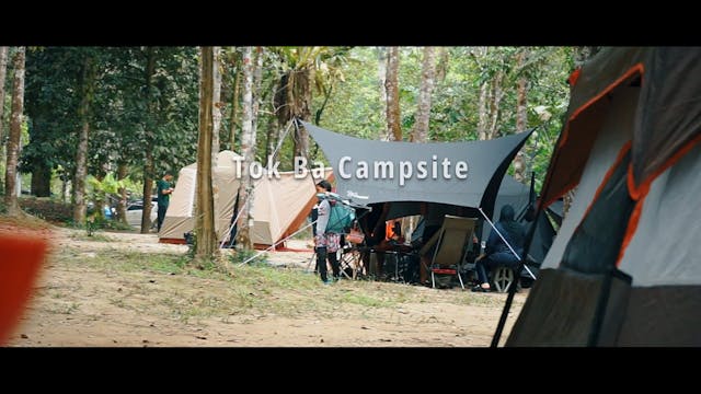 TOK BA CAMPSITE BY SENI MALAYA