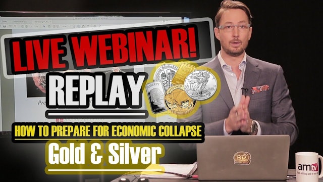 How to Prepare for Economic Collapse: Profit w/ Gold & Silver