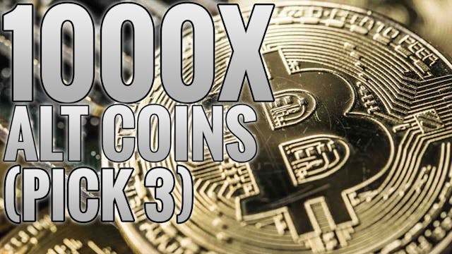 My Top 3 Alt-Coin Picks 1000X Returns...