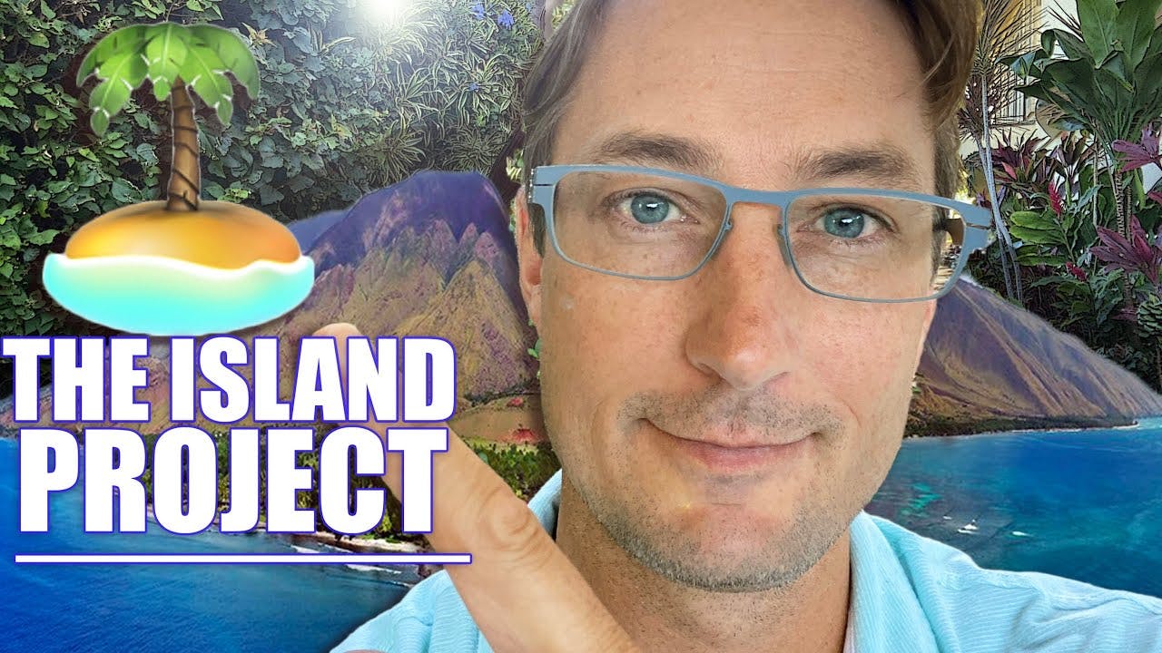 60. THE ISLAND PROJECT!! LAUNCHING IN 2021 'BUIDL IT AND THEY WILL COME
