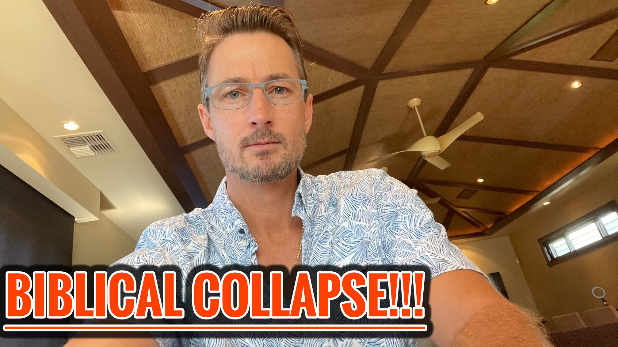 BIBLICAL END TIMES COLLAPSE AHEAD!!!