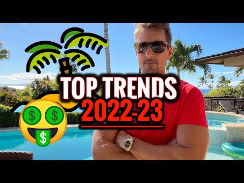 BREAKING! TOP TRENDS 2022-23 & HOW TO PREPARE!