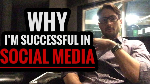 Why I'm Successful in Social Media