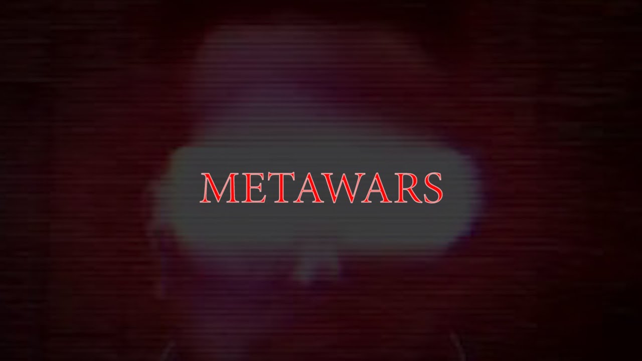 METAWARS - Humanity's Last Stand Against a Global Ai Takeover HIRING Writer