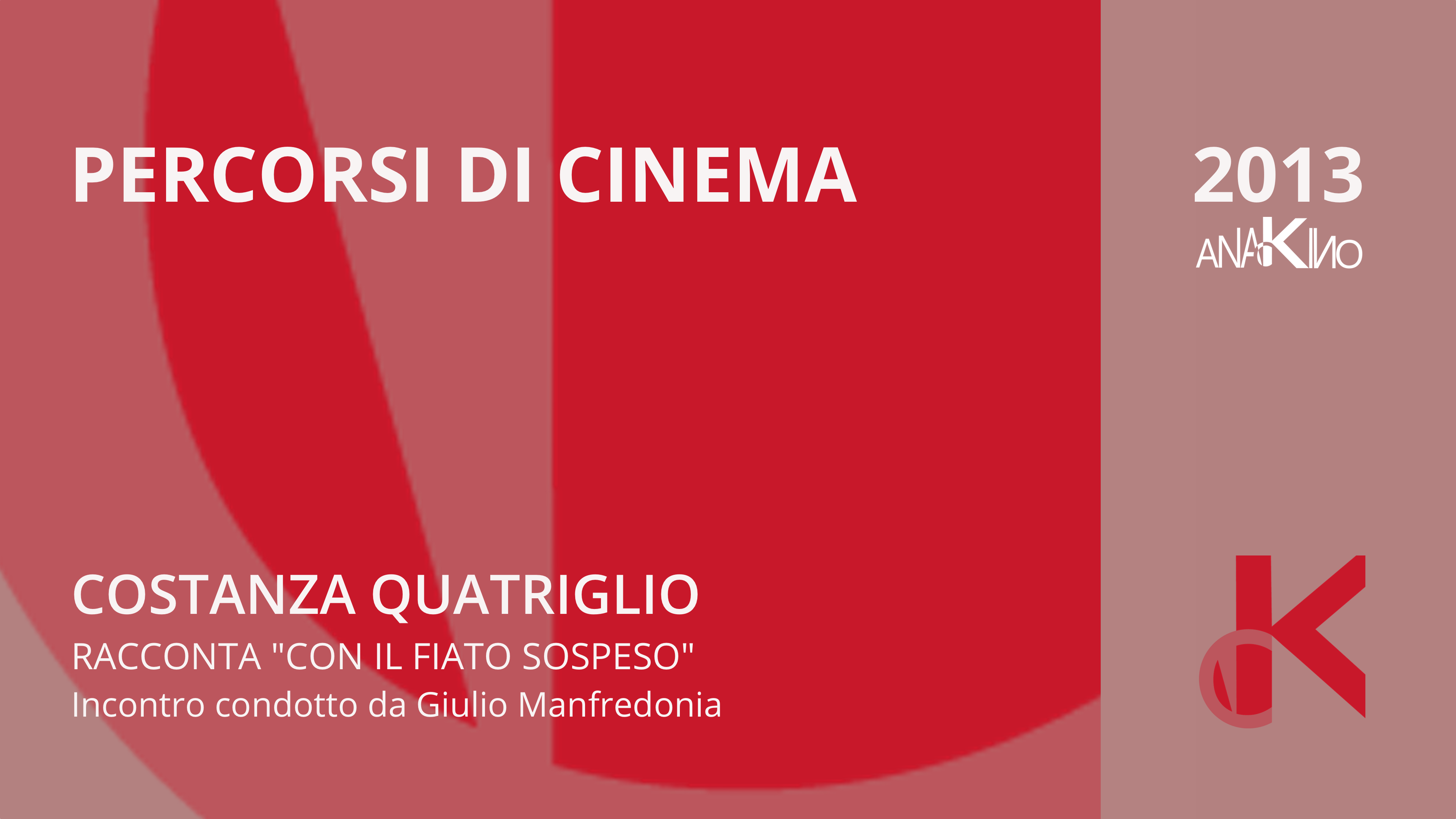 Costanza Quatriglio racconta "Con il fiato sospeso" - Percorsi di Cinema 2013