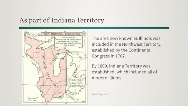 Illinois as Part of the Indiana Territory