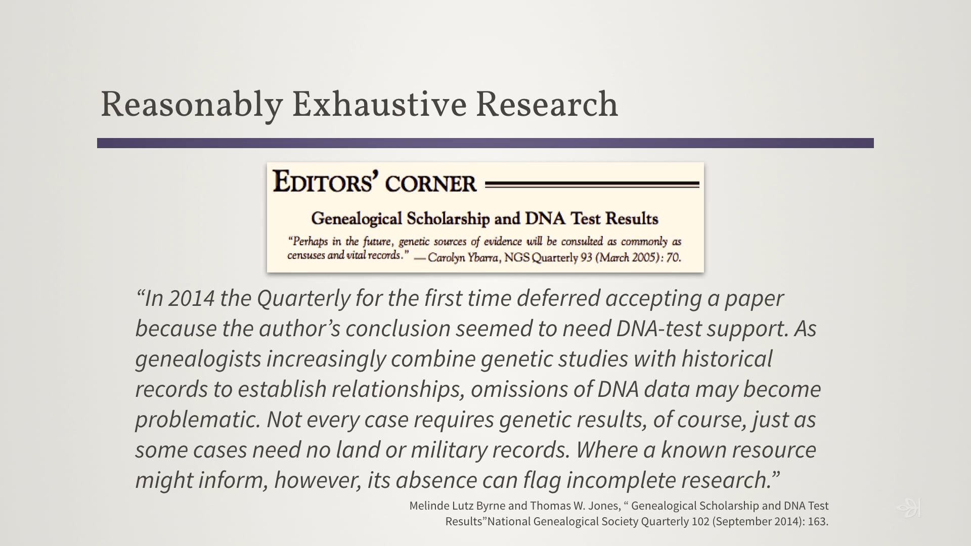 Conduct Reasonably Exhaustive Research