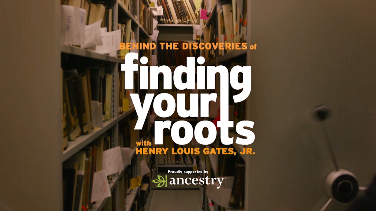 Behind the Discoveries of Finding Your Roots