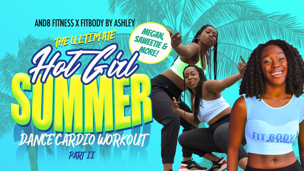 Hot Girl Summer Dance Cardio Workout - Mini Mix