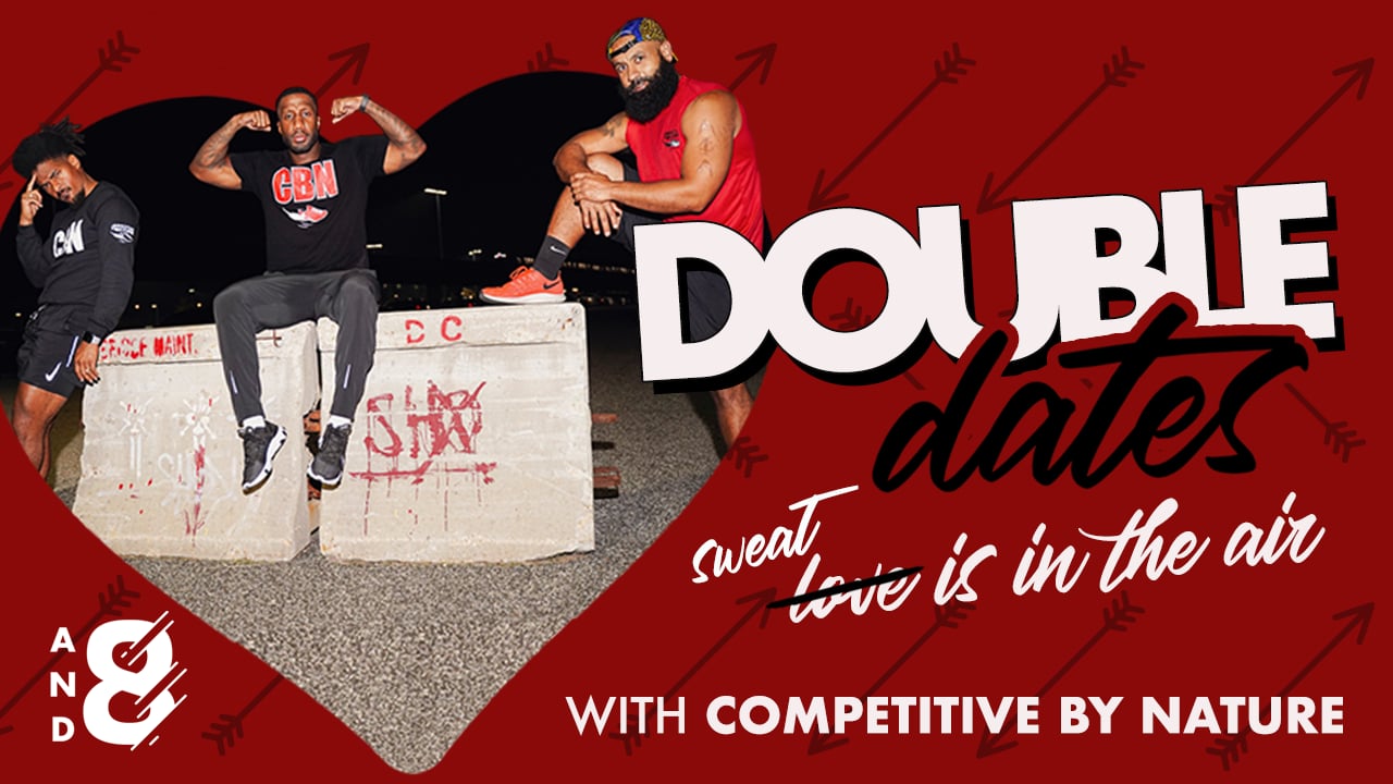Double Date w/ Competitive by Nature!