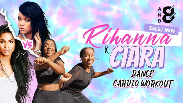 Rihanna v. Ciara Dance Cardio Workout