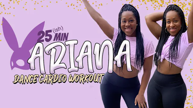 Arianators Assemble! 25(ish) Minute Ariana Grande Workout