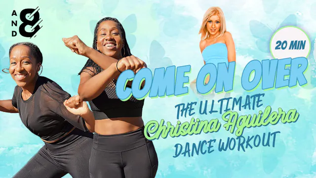 Come On Over: The Ultimate Christina Aguilera Dance Workout