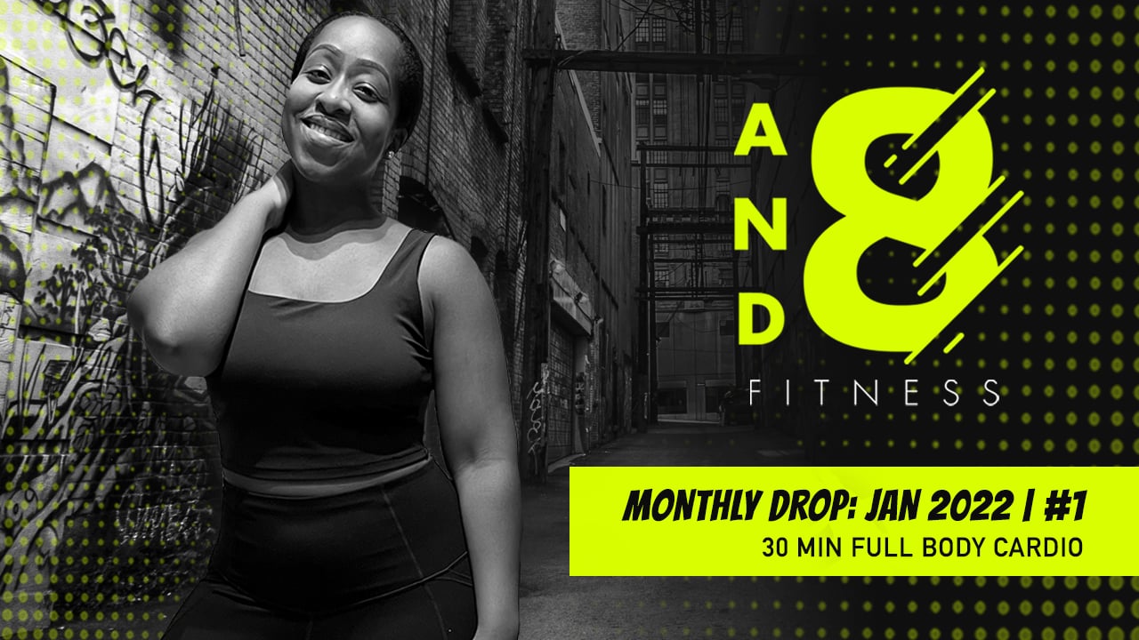 January 2022: Drop #1 // 30 min workout
