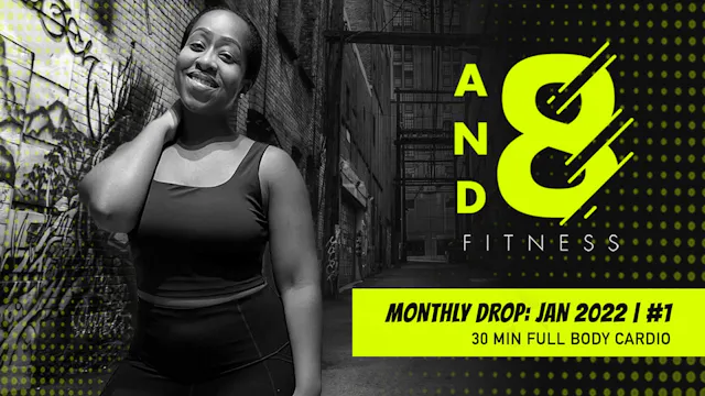 January 2022: Drop #1 // 30 min workout