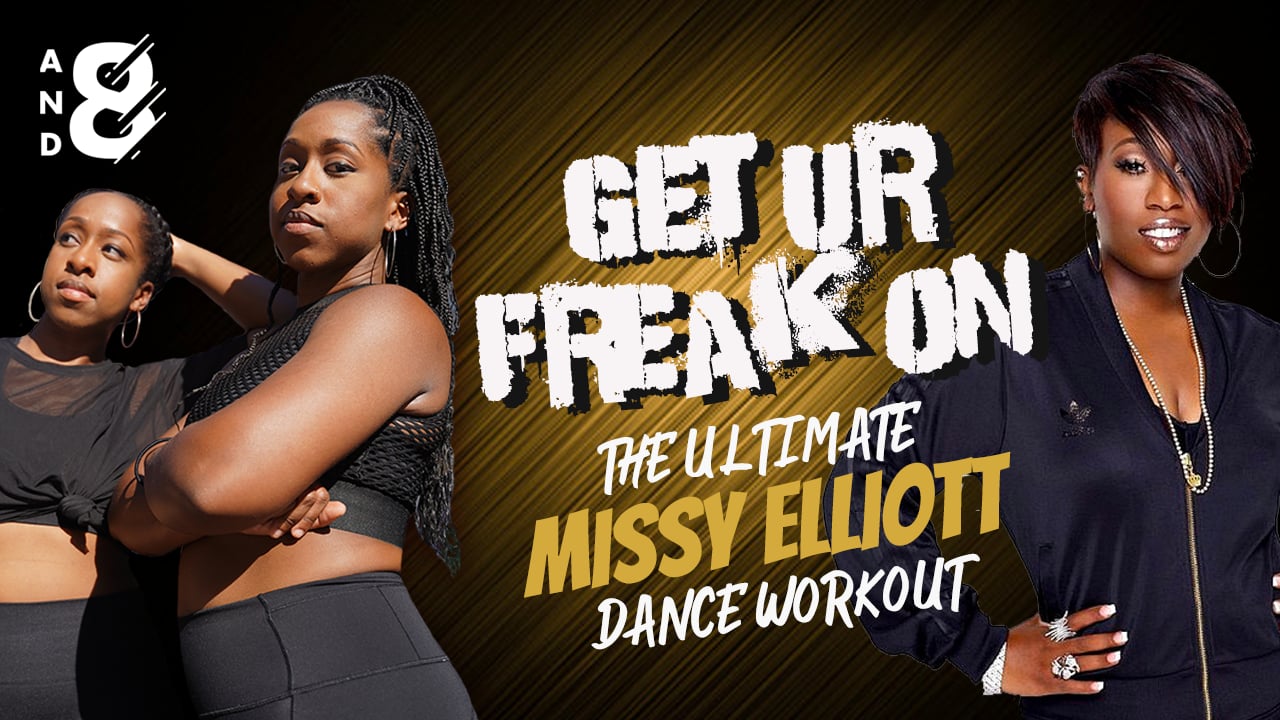 Get Ur Freak On: The Ultimate Missy Elliot Workout