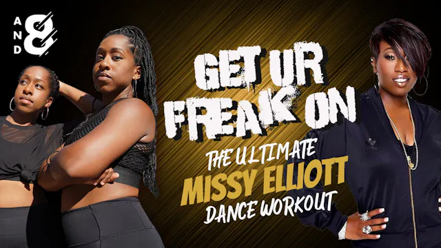 Get Ur Freak On: The Ultimate Missy Elliot Workout