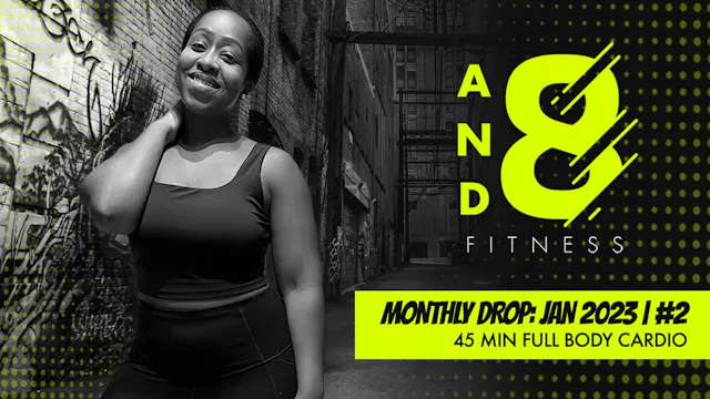 January 2023: Drop #2 // 45 min workout (with leg track!)