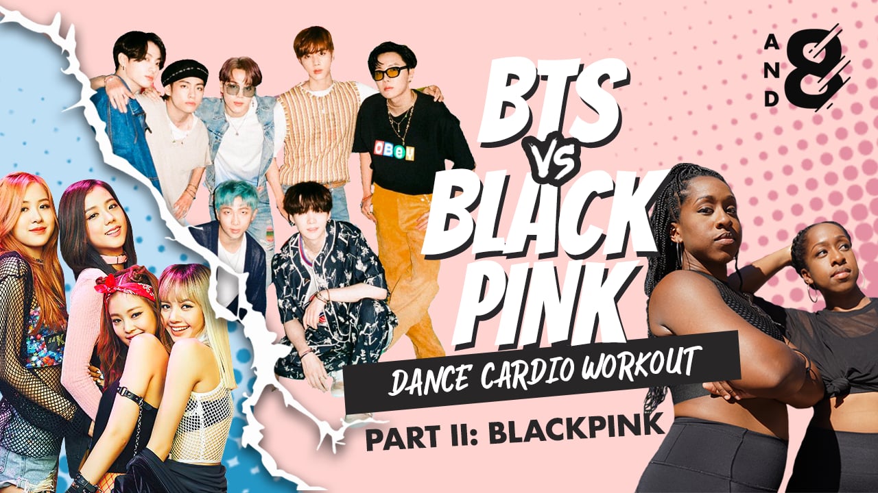 BTS v. BlackPink Dance Cardio Workout: BlackPink
