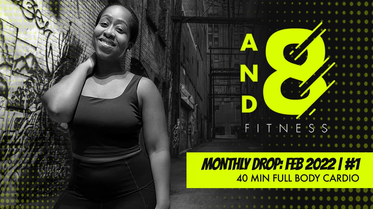 February 2022: Drop #1 // 40 min workout