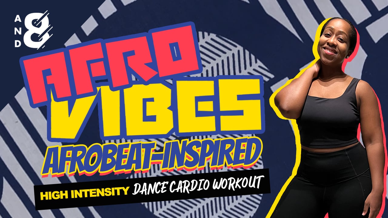Afro Vibes Dance Cardio Workout