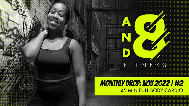 November 2022: Drop #2 // 45 min workout