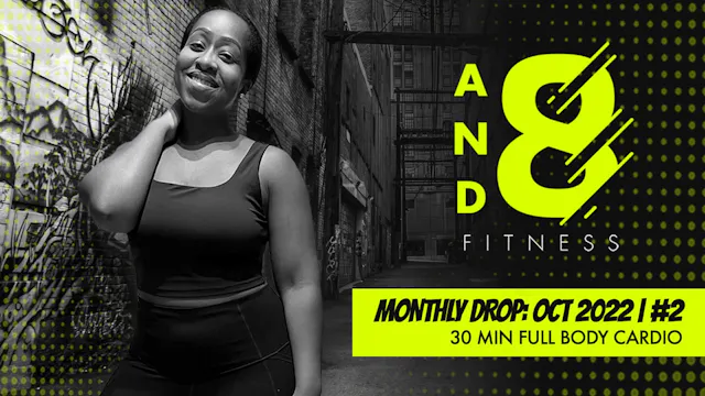 October 2022: Drop #2 // 30 min workout