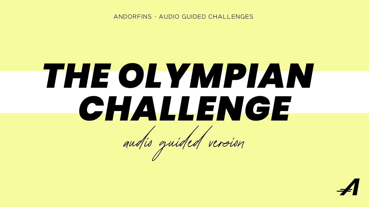 AUDIO GUIDED THE OLYMPIAN CHALLENGE