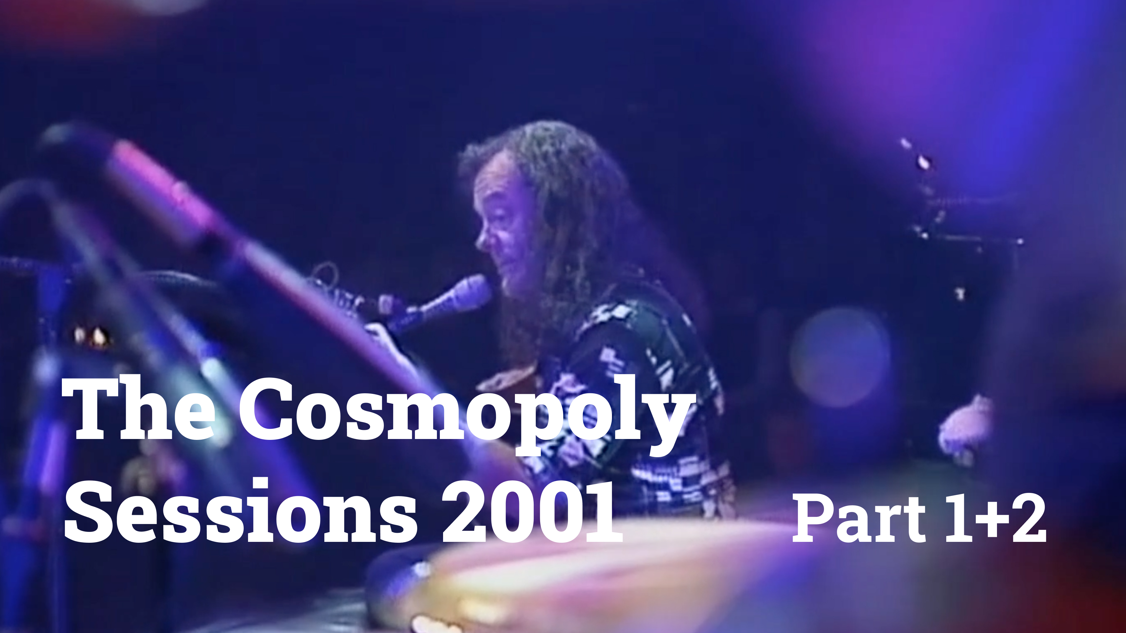 The Cosmopoly Sessions - Part 1+2 - Andreas Vollenweider & Friends