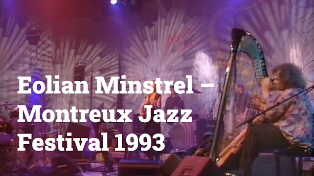 Eolian Minstrel – Montreux Jazz Festival 1993
