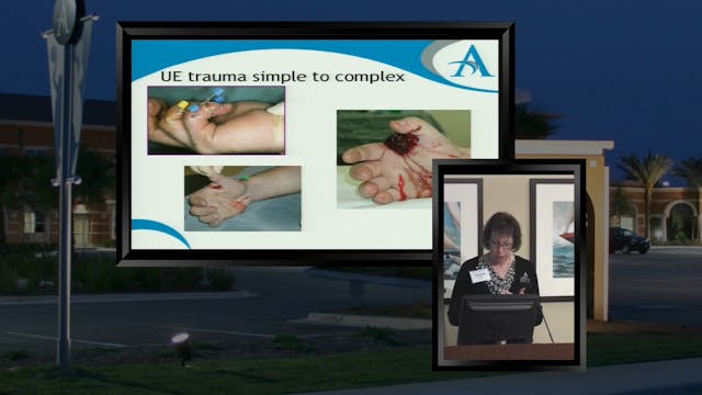 Acute Management for UE Traumatic Inj...