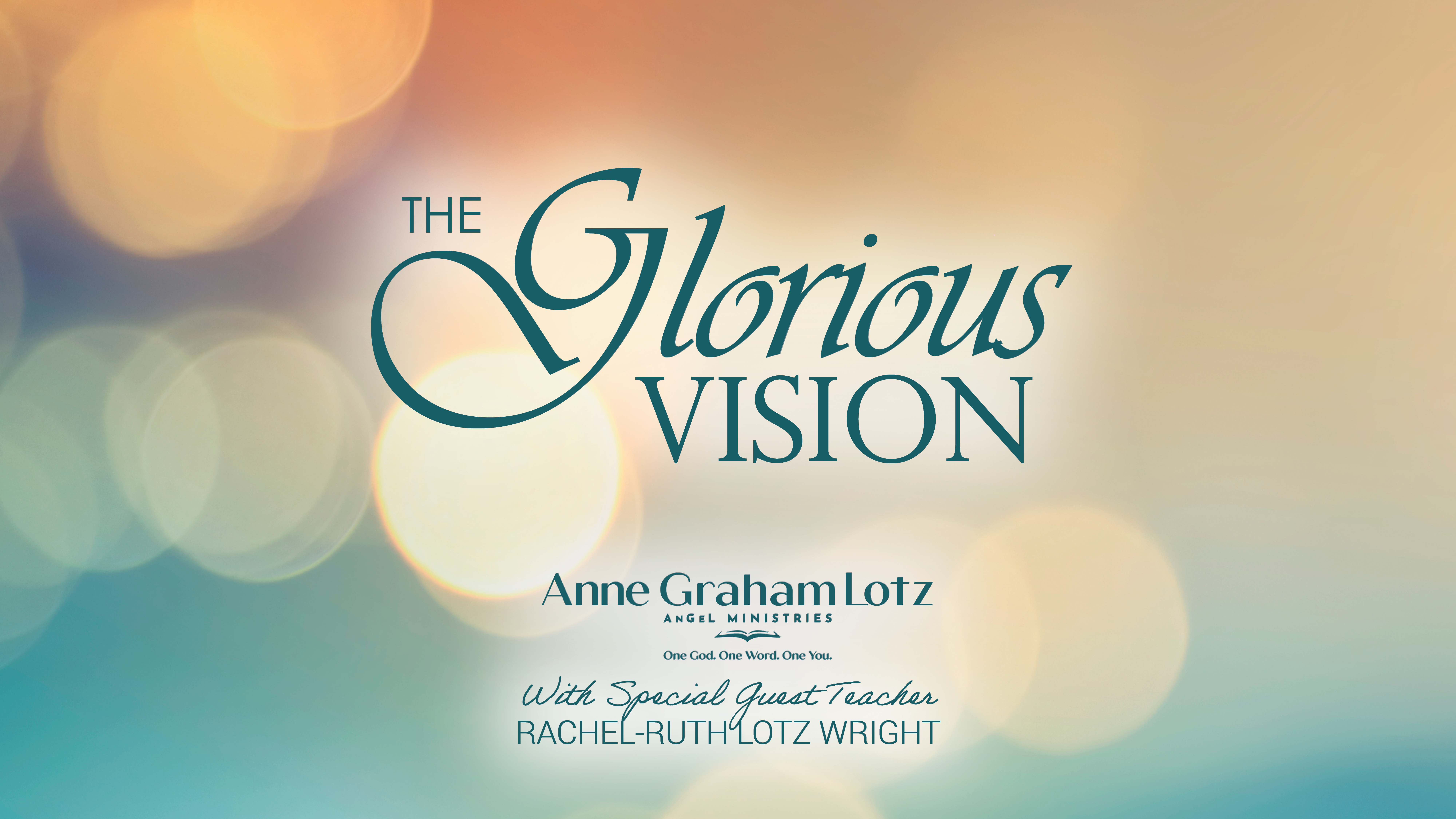 The Glorious Vision
