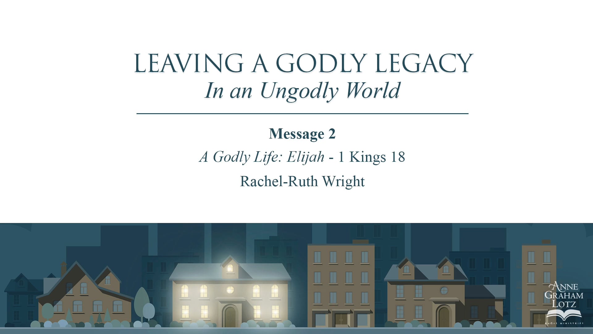 A Godly Life: Elijah