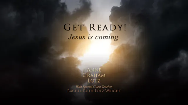 Get Ready! Jesus is coming…
