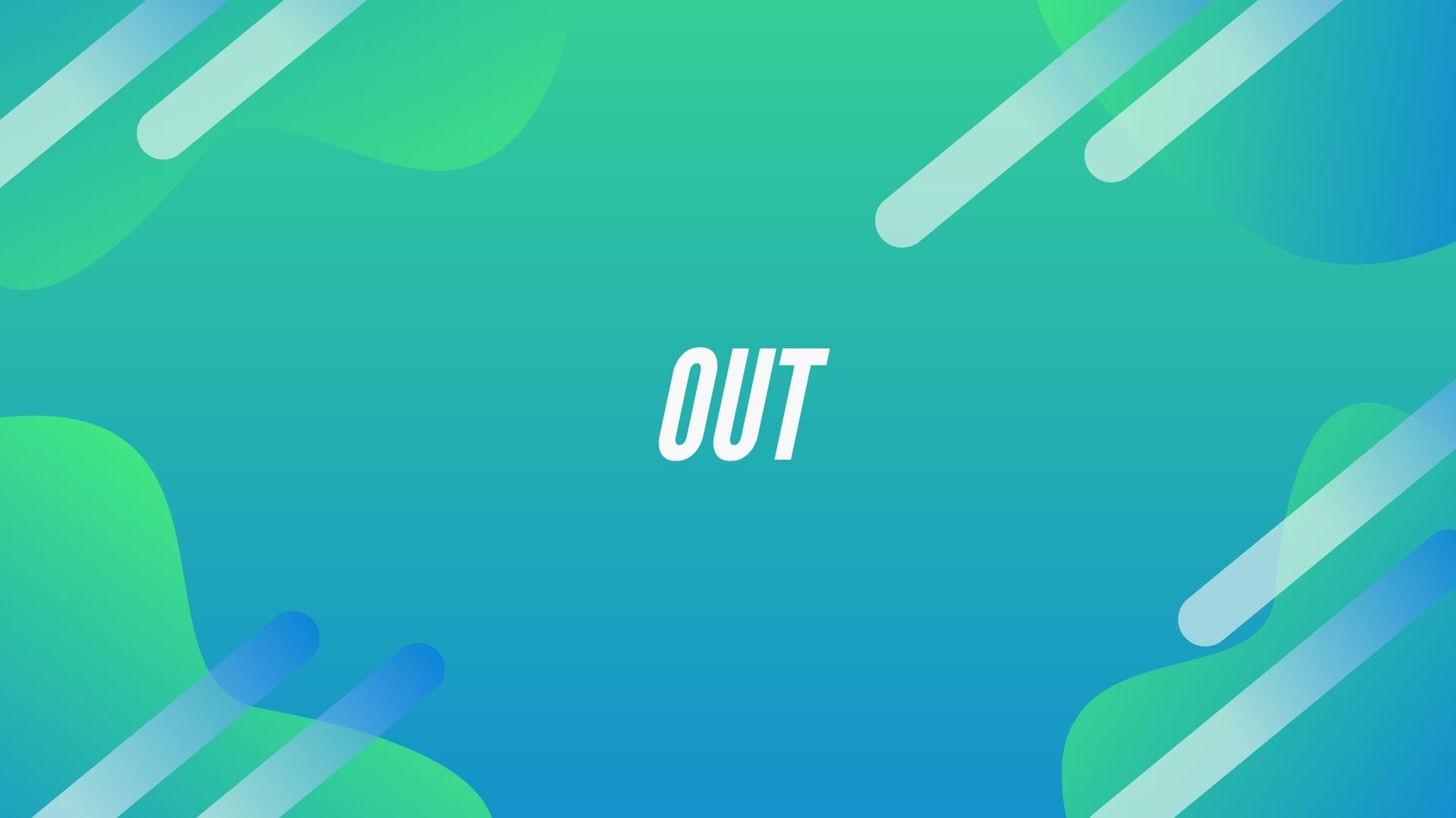 Out