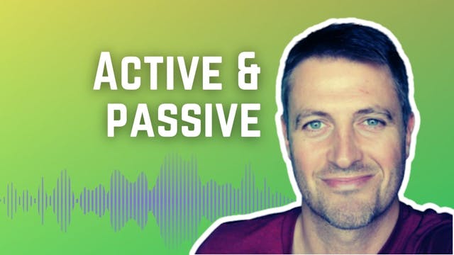 Active and passive