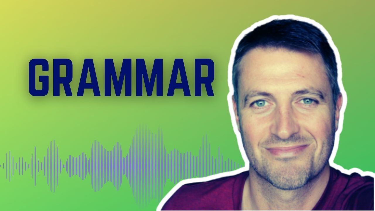 LEARN GRAMMAR with Dan