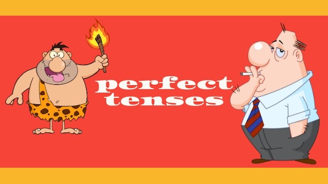 Perfect tenses | Grammar