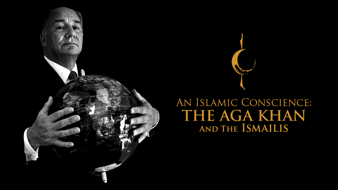 An Islamic Conscience: the Aga Khan and the Ismailis (HD)