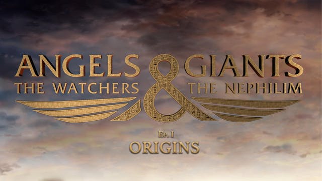 Angels & Giants- Ep 1 "Origins"