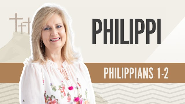 Philippi; Philippians1-2