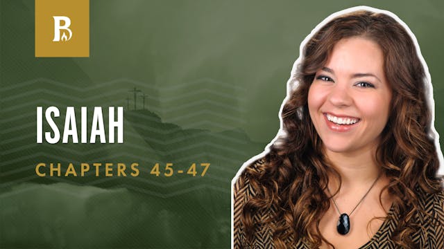 Appointment With Truth; Isaiah 45-47