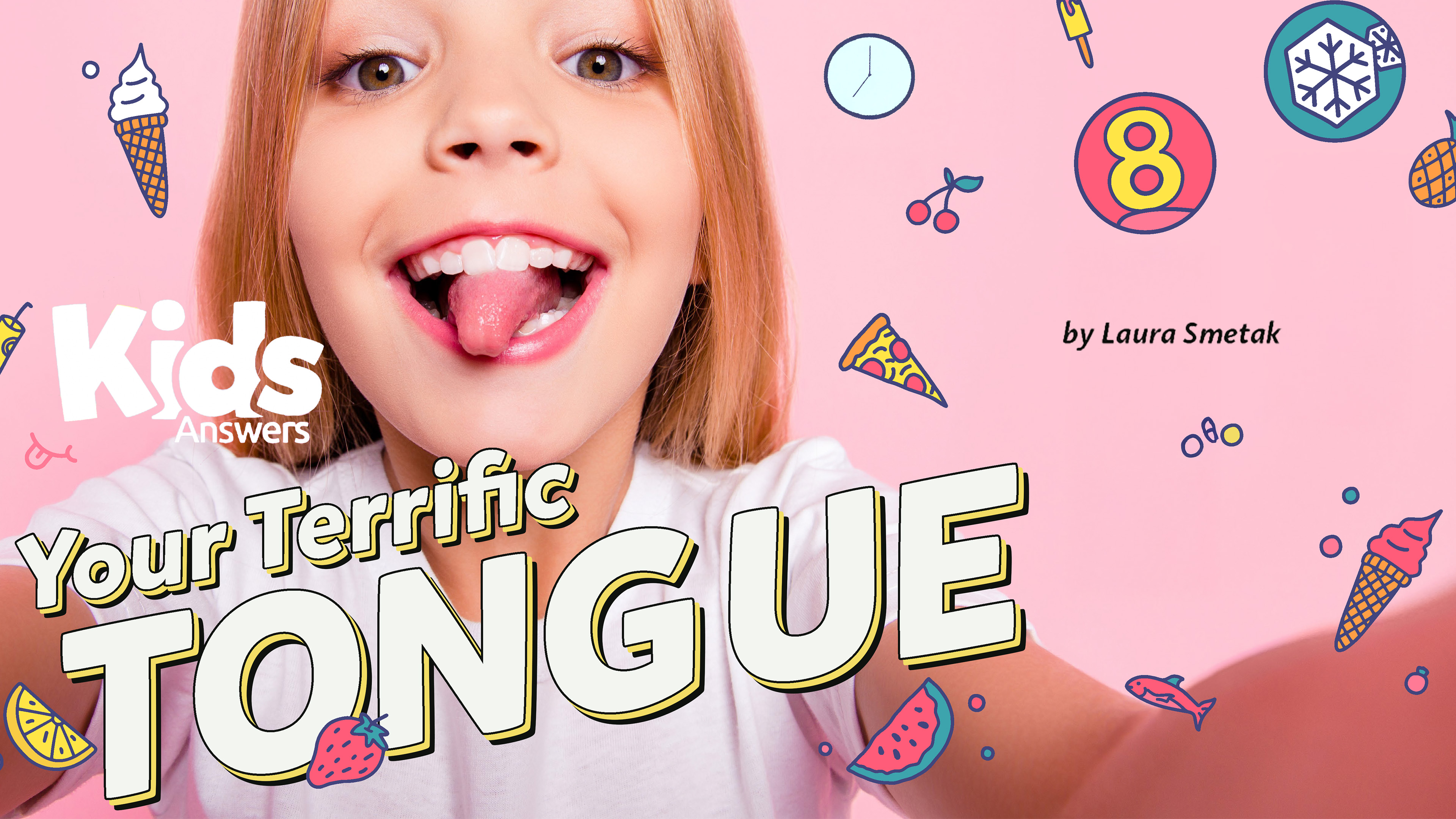 Your Terrific Tongue (Kids Answers Audio Article)