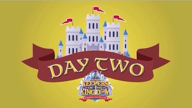Keepers of the Kingdom Daily Drama Day 2