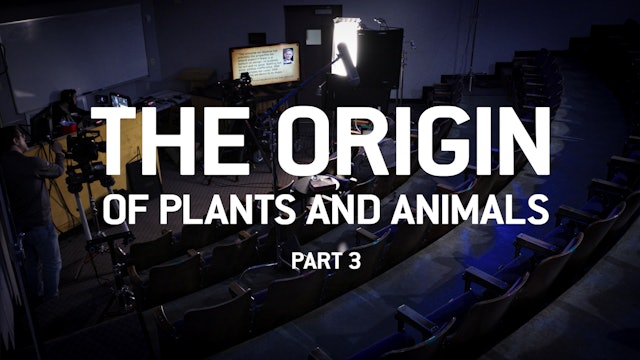 S1E17 The Origin of Plants and Animals P3