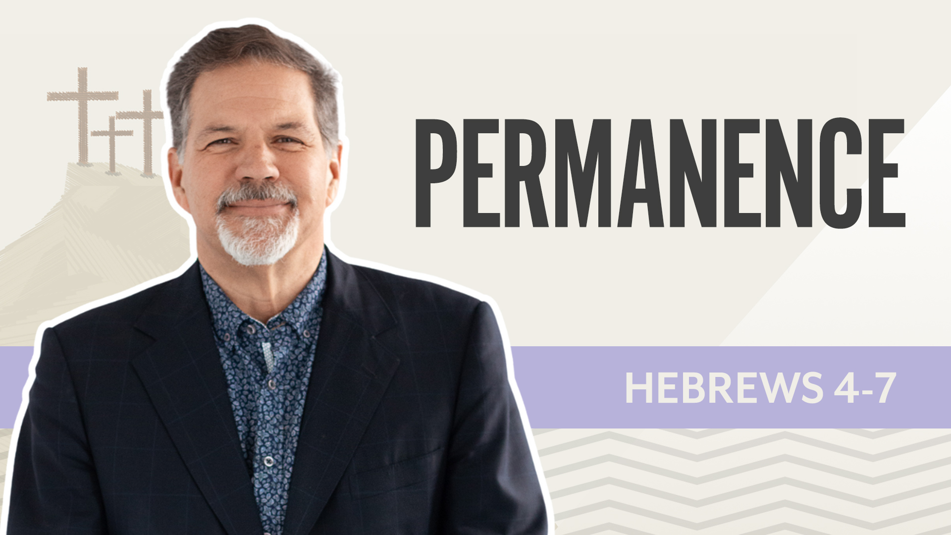 Permanence; Hebrews 4-7